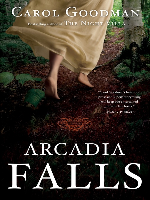 Title details for Arcadia Falls by Carol Goodman - Wait list